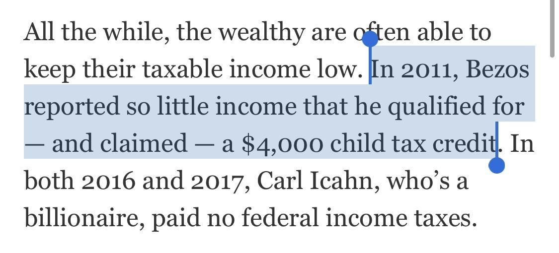 All the while the wealthy are qten able to keep their taxable income lowtn 2011 Bezos reported so little income that he qualified for and claimed a 4000 child tax credii In both 2016 and 2017 Carl Icahn whos a billionaire paid no federal income taxes