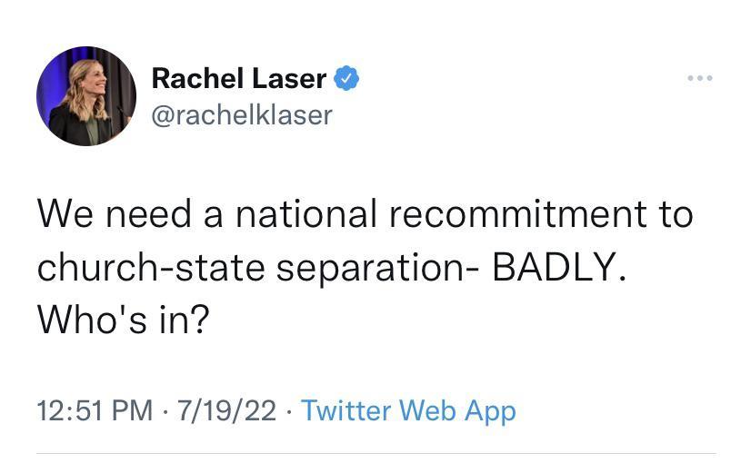 Rachel Laser rachelklaser We need a national recommitment to church state separation BADLY Whos in 1251 PM 71922 Twitter Web App