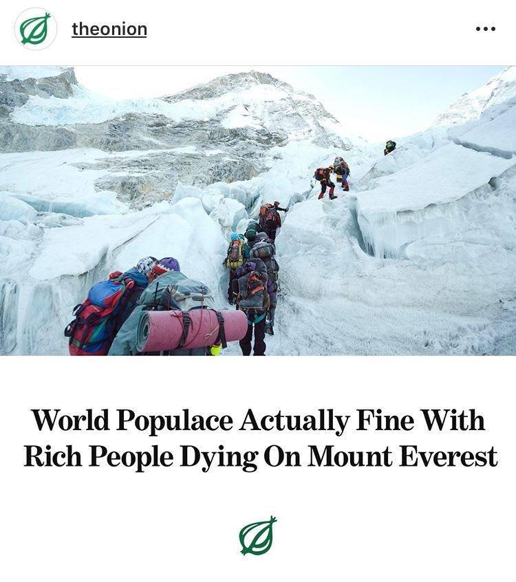 World Populace Actually Fine With Rich People Dying On Mount Everest 7