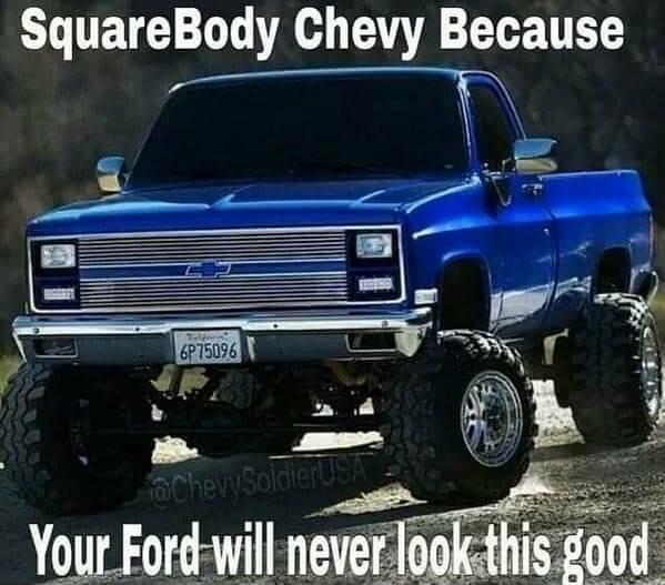 SquareBody Chevy Because i A Vs N L