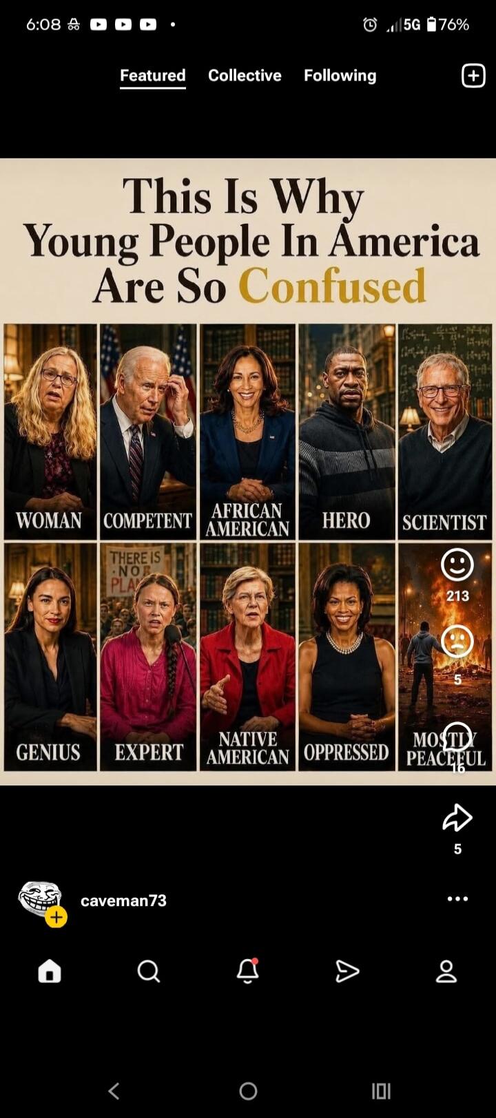 This Is Why Young People In America Are So Confused. WOMAN. COMPETENT. AFRICAN AMERICAN. HERO. SCIENTIST. GENIUS. EXPERT. THERE IS NO PLAN. NATIVE AMERICAN. OPPRESSED. MOSTLY PEACEFUL.