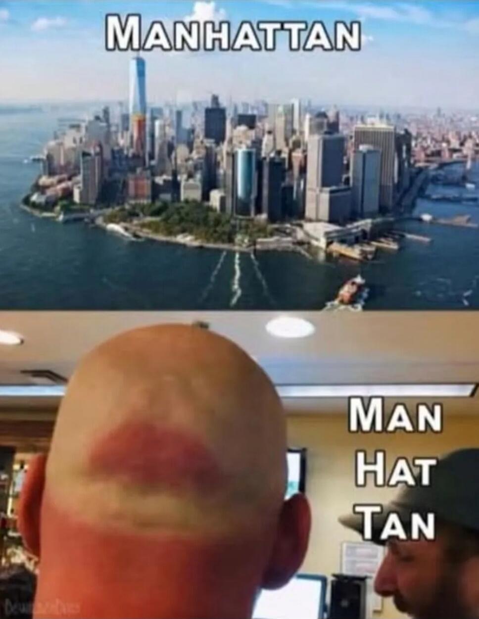 MANHATTAN. MAN HAT TAN.
