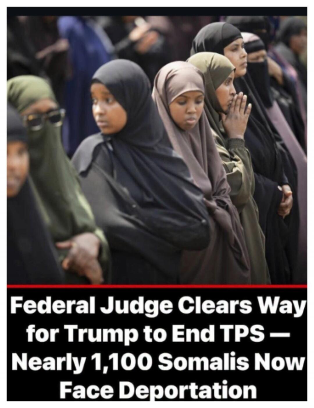 Federal Judge Clears Way for Trump to End TPS — Nearly 1,100 Somalis Now Face Deportation