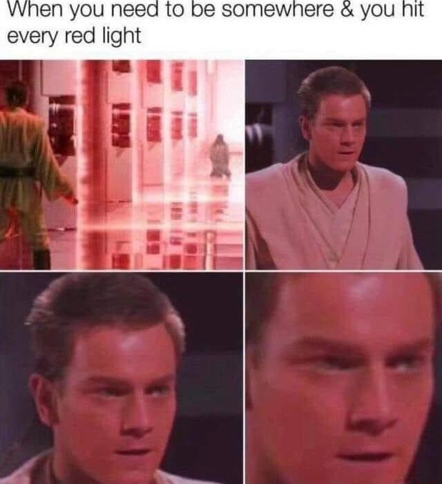 VWhen you need every red light