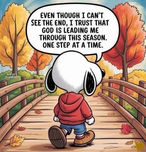 Even though I can’t see the end, I trust that God is leading me through this season. One step at a time.
