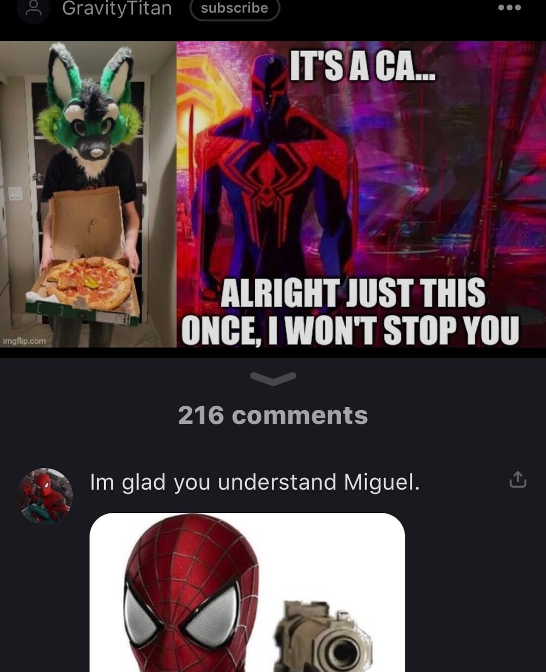 LS o o 17 a Ny o ALRIGHT JUST THIS ONCE WONT STOP YOU PALR T f Im glad you understand Miguel