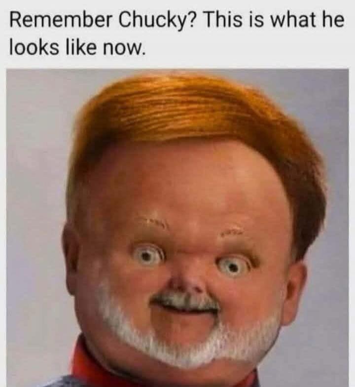 Remember Chucky? This is what he looks like now.