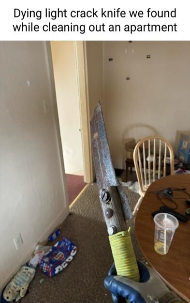 Dying light crack knife we found while cleaning out an apartment