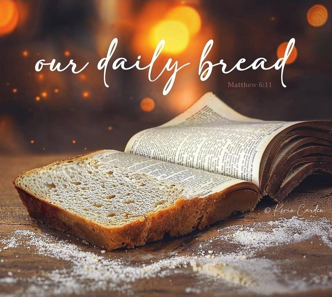 our daily bread Matthew 6:11