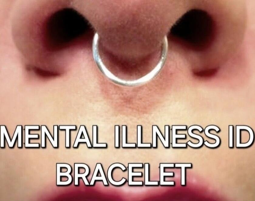 MENTAL ILLNESS ID BRACELET