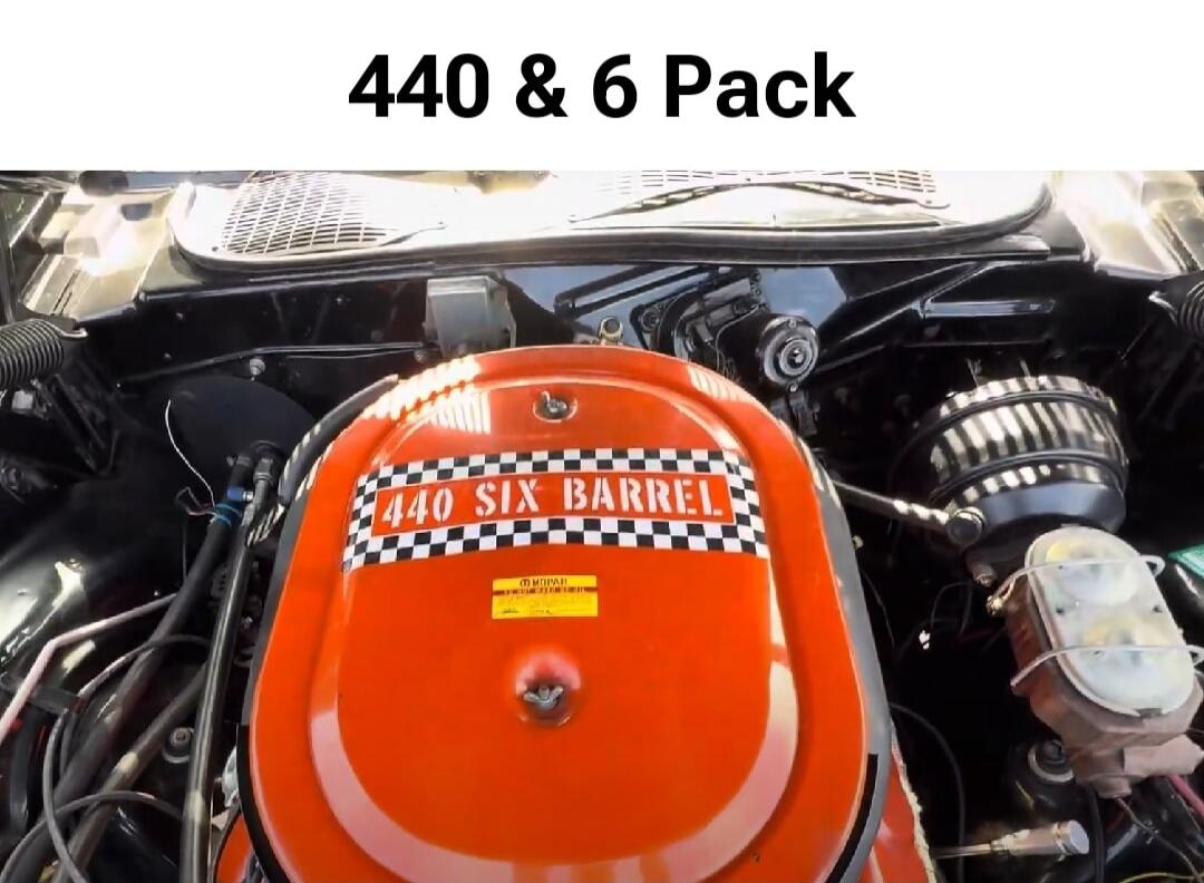 440 & 6 Pack 440 SIX BARREL MOPAR