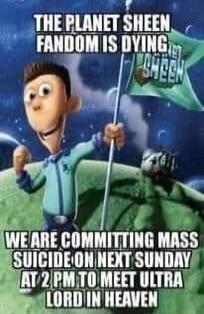 THE RLANET SIIEEH Fllllllll IS IIVIHG 5 ETAnE cumnmmn MASS SUICIDEON NEXT SUNDAY AT2PMT0 MEET ULTRA LORD IN HEAVEN