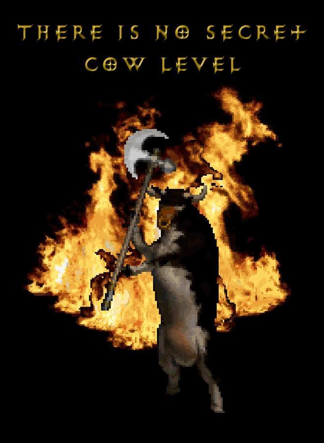THERE IS N SECREYF COW LEVEL