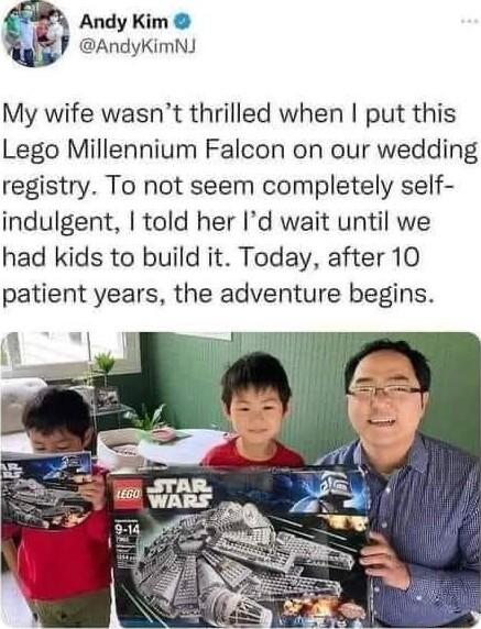 Andy Kim f AndyKimNJ My wife wasnt thrilled when put this Lego Millennium Falcon on our wedding registry To not seem completely self indulgent told her Id wait until we had kids to build it Today after 10 patient years the adventure begins