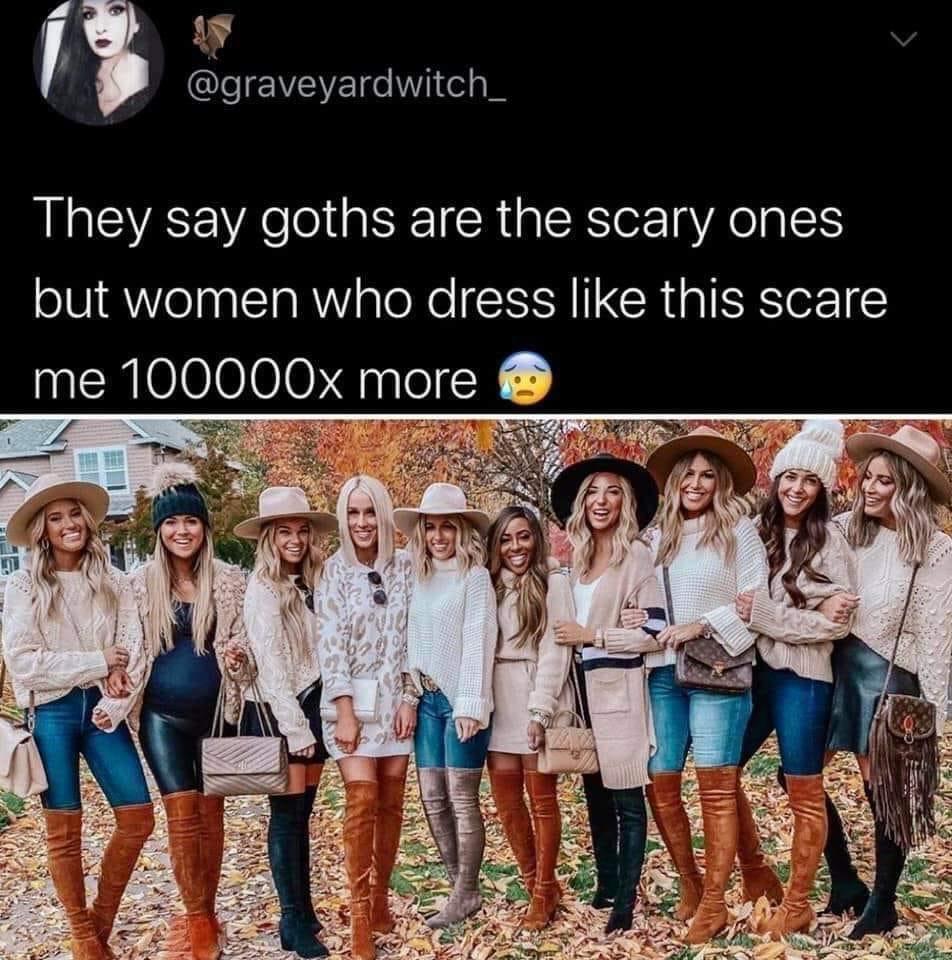 i graveyardwitch_ They say goths are the scary ones but women who dress like this scare _me 100000x more e