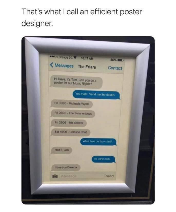 Thats what call an efficient poster designer K Mossages TheFrias Contact oo s A