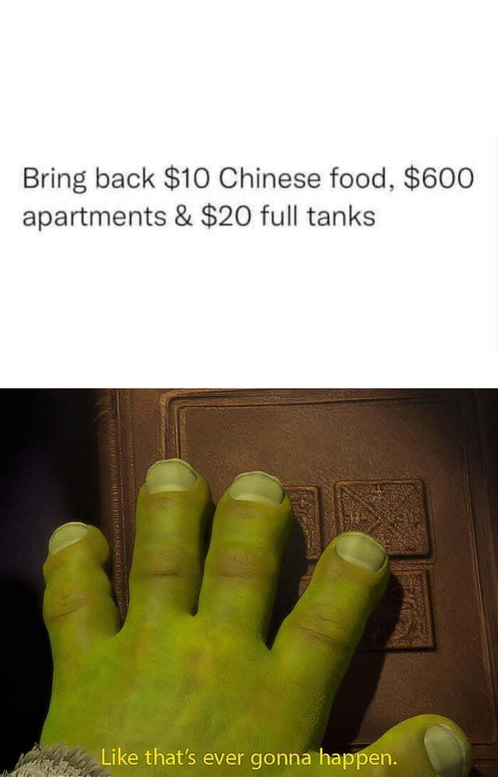 Bring back 10 Chinese food 600 apartments 20 full tanks