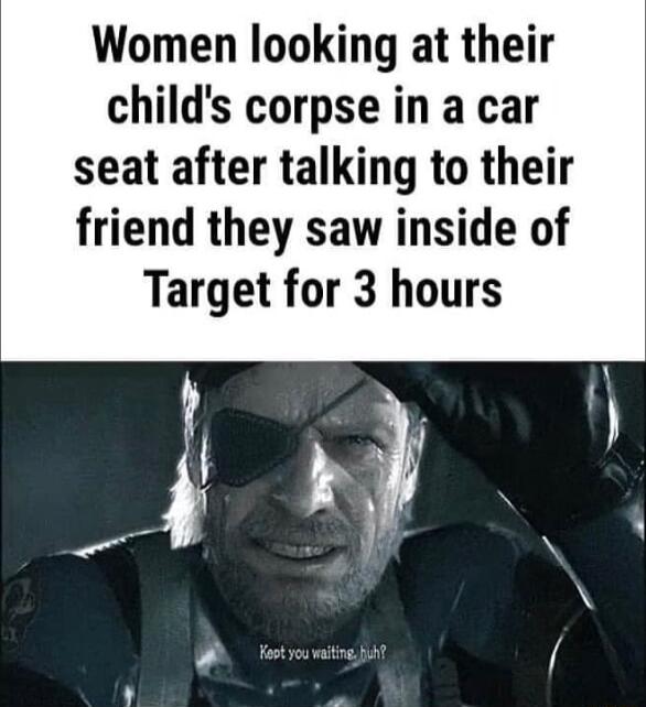 Women looking at their childs corpse in a car seat after talking to their friend they saw inside of Target for 3 hours