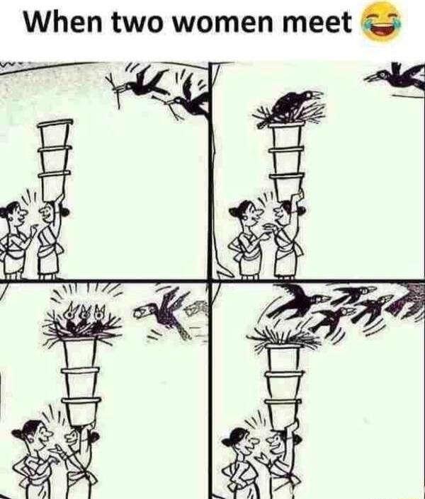 When two women meet