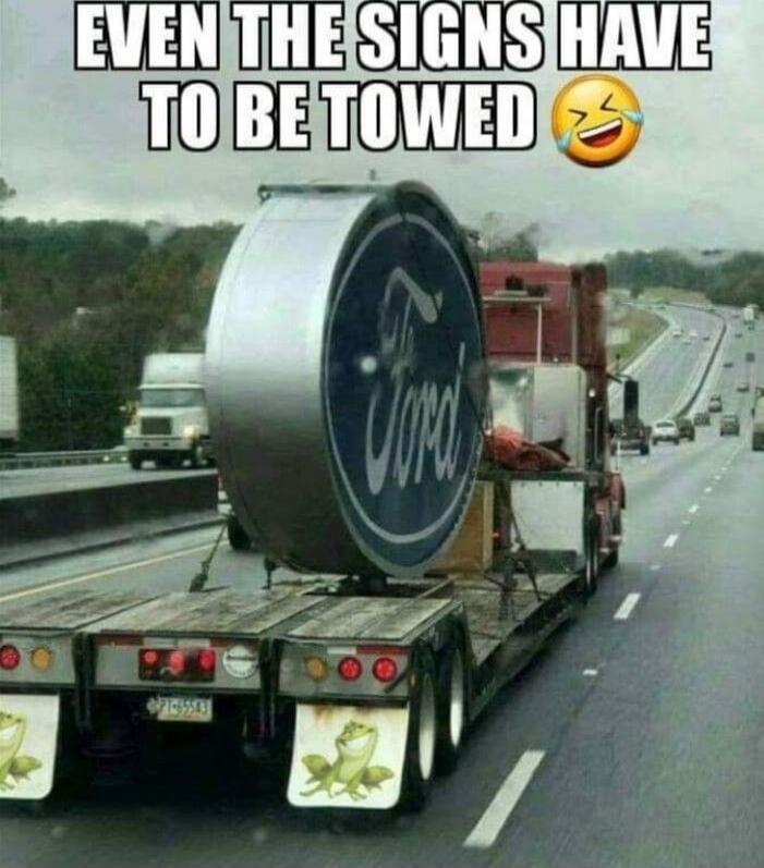 EVEN THE SIGNS HAVE TO BE TOWED