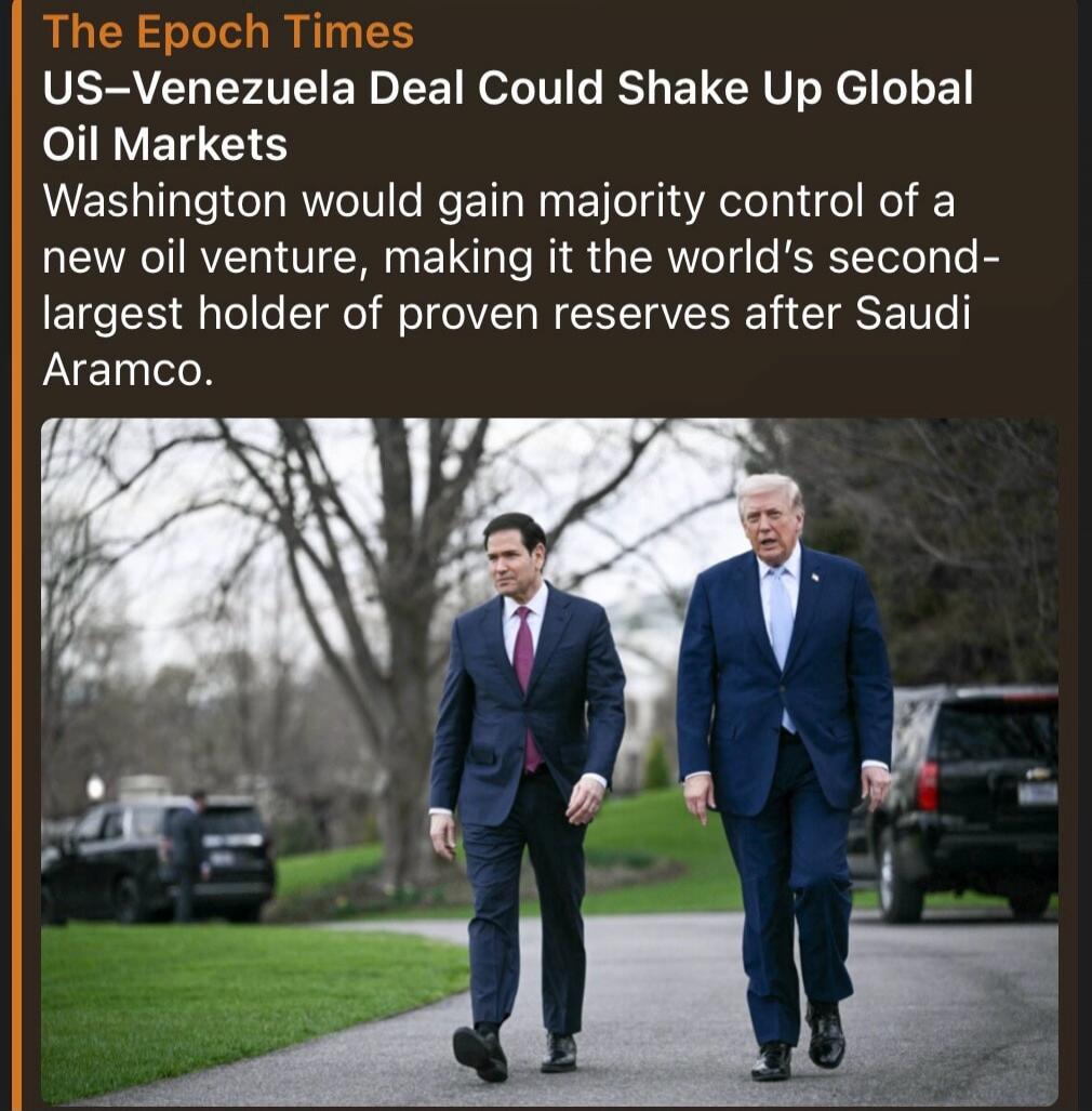 The Epoch Times US-Venezuela Deal Could Shake Up Global Oil Markets Washington would gain majority control of a new oil venture, making it the world's second-largest holder of proven reserves after Saudi Aramco.