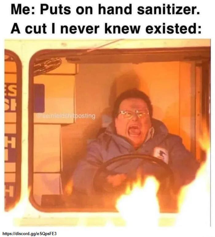 Me Puts on hand sanitizer A cut never knew existed