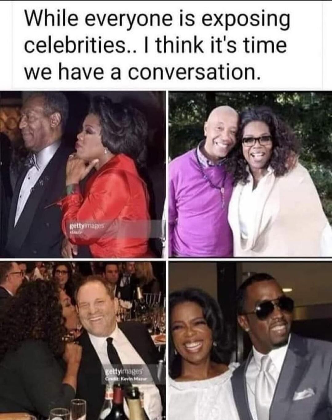 While everyone is exposing celebrities.. I think it's time we have a conversation.