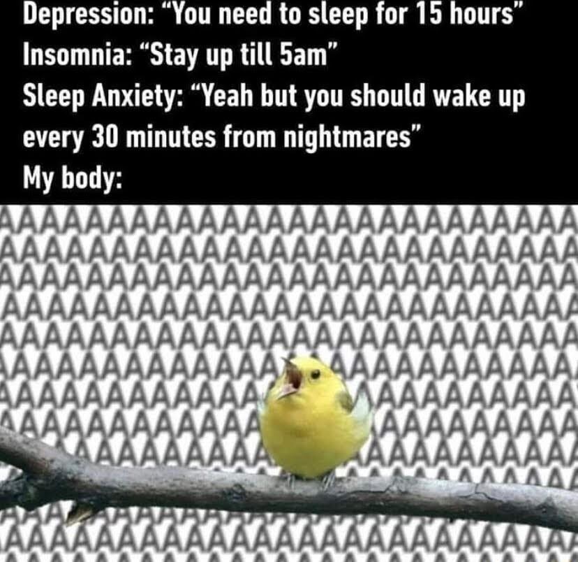 Yeah but you should wake up n 2 5 3 2 i S by 8 3 2 H 8 2 3 e 2 2 a 8 3 every 30 minutes from nightmares Insomnia Stay up till 5am Sleep Anxiety