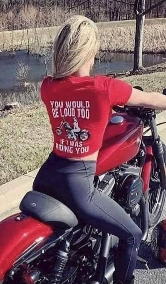 YOU WOULD BE LOUD TOO IF I WAS RIDING YOU