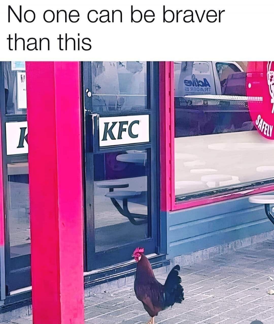 No one can be braver than this