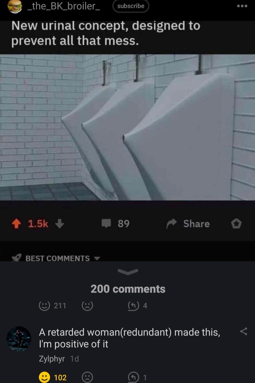 the BK broiler_ subscribe New urinal concept designed to IEVEE R GETR N N 7 BEST COMMENTS 200 comments m O BN G et B T B L T G E DR B R G Im positive of it Zylphyr 1d RV OF