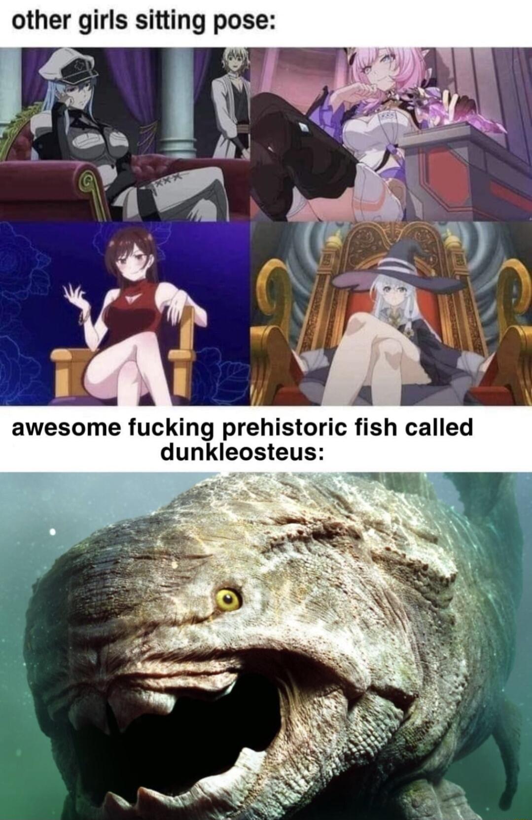 other girls sitting pose awesome fucking prehistoric fish called dunkleosteus