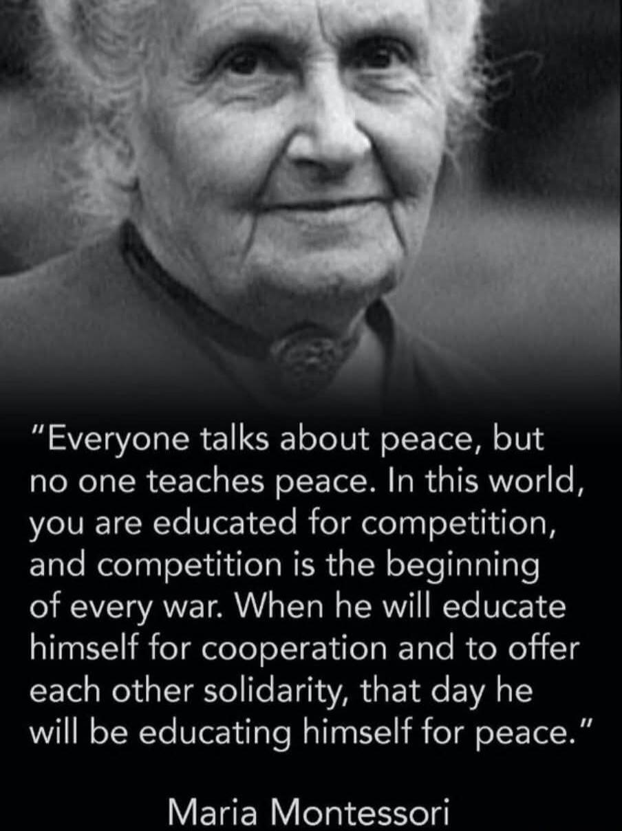 Everyone talks about peace, but no one teaches peace. In this world, you are educated for competition, and competition is the beginning of every war. When he will educate himself for cooperation and to offer each other solidarity, that day he will be educating himself for peace.