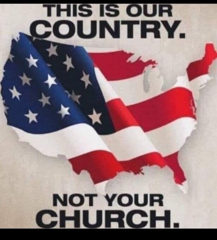 THIS IS OUR COUNTRY. NOT YOUR CHURCH.
