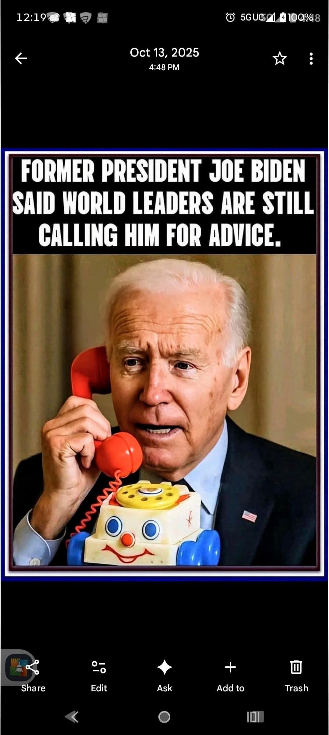 FORMER PRESIDENT JOE BIDEN SAID WORLD LEADERS ARE STILL CALLING HIM FOR ADVICE.
