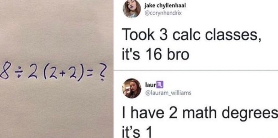ok chyliontent Sccohendia Took 3 calc classes its 16 bro have 2 math degrees its 1