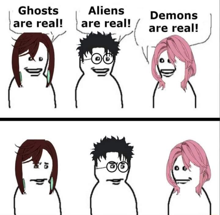 Ghosts lare real Demons are realj