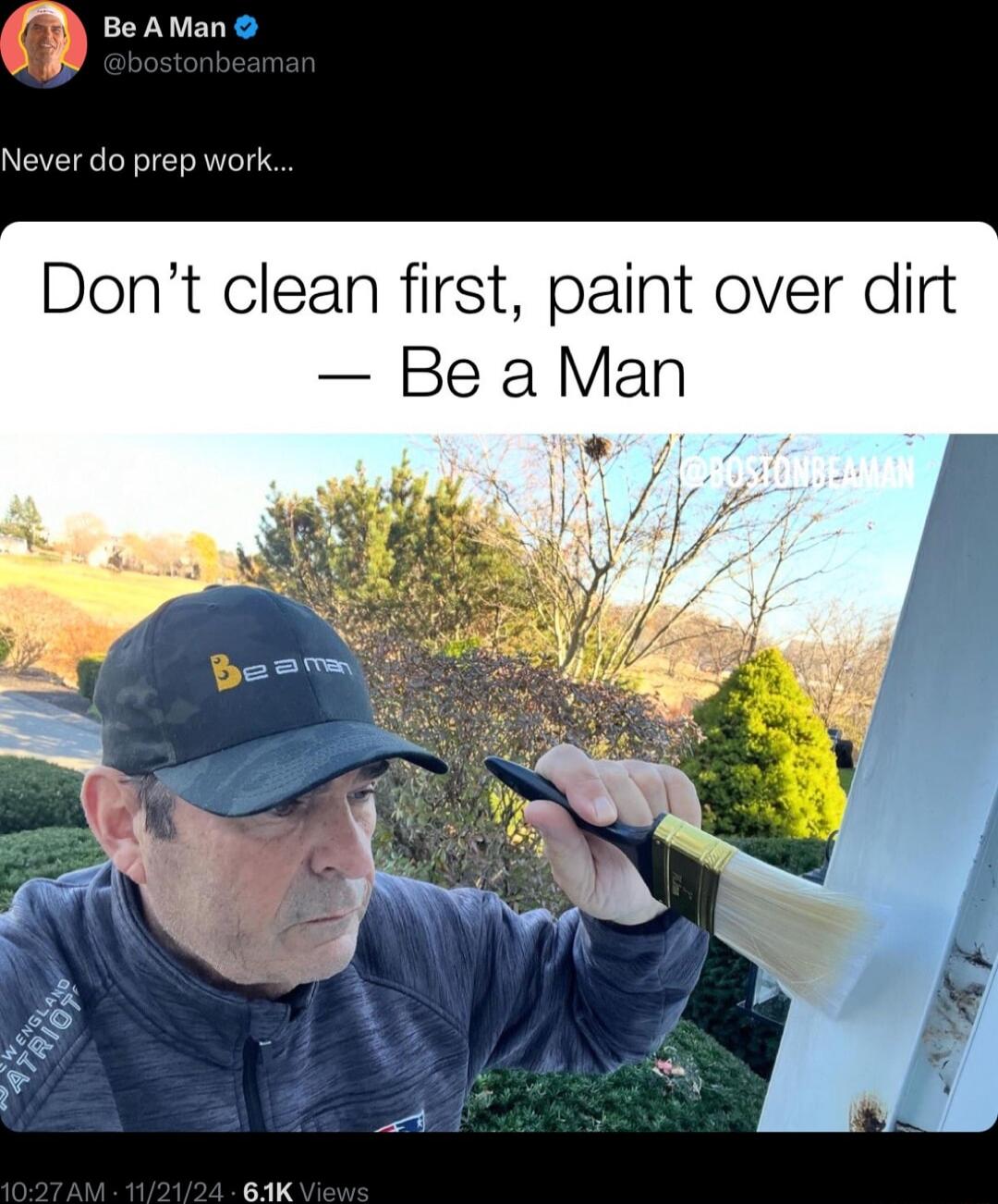 W BeAMan o Never do prep work t clean first paint over dirt BeaMan