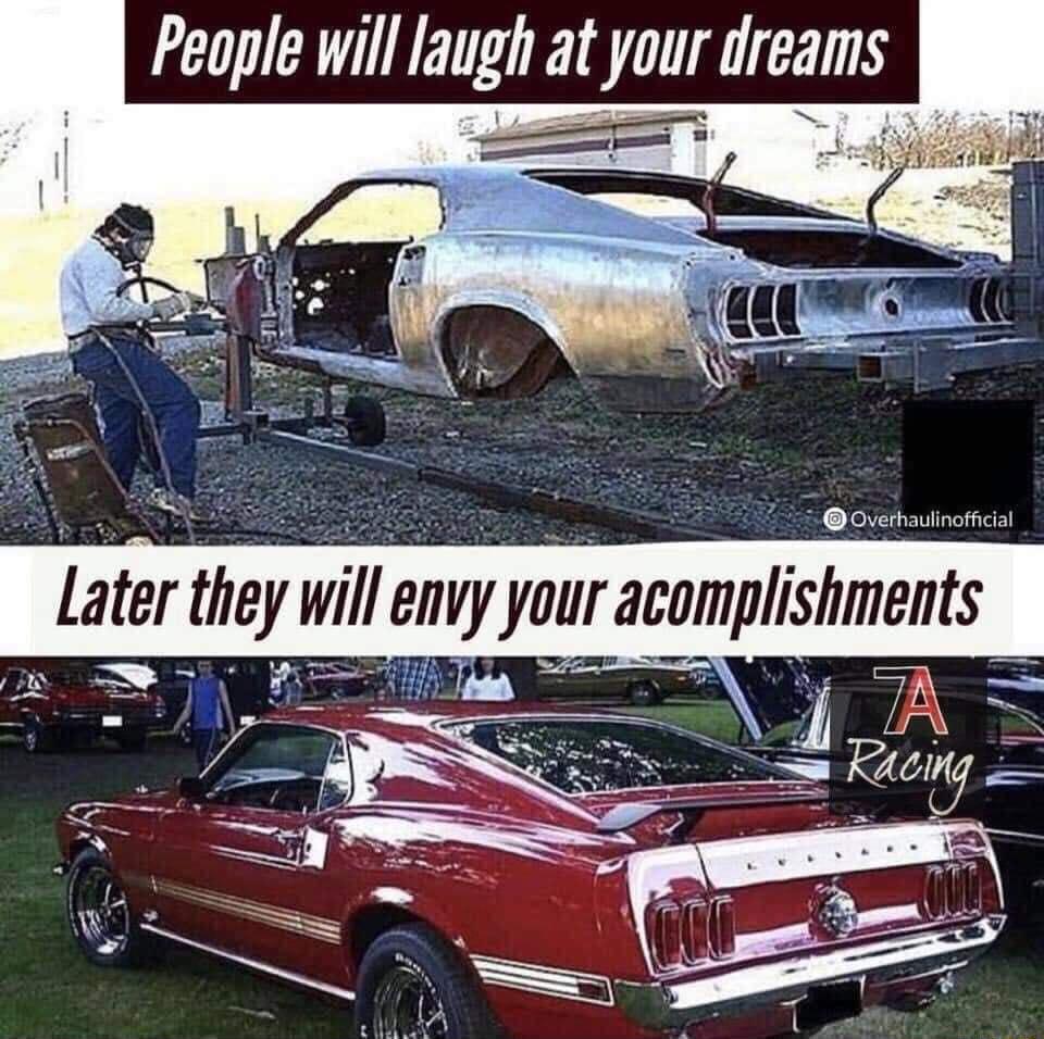 People will laugh at your dreams Overhaulinofficial