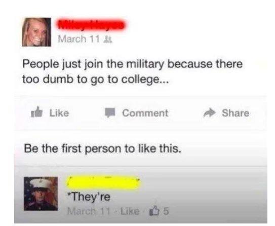March 11 8 People just join the military because there too dumb to go to college oy Like B Comment Share Be the first person to like this