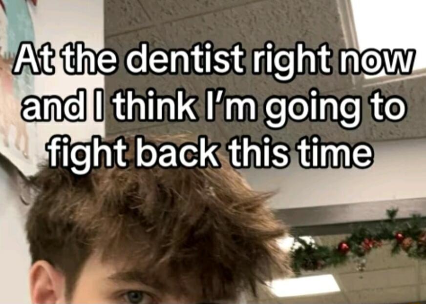 ARthe dentistirightinew eme Tt Tel e e fightback ghisltime IL