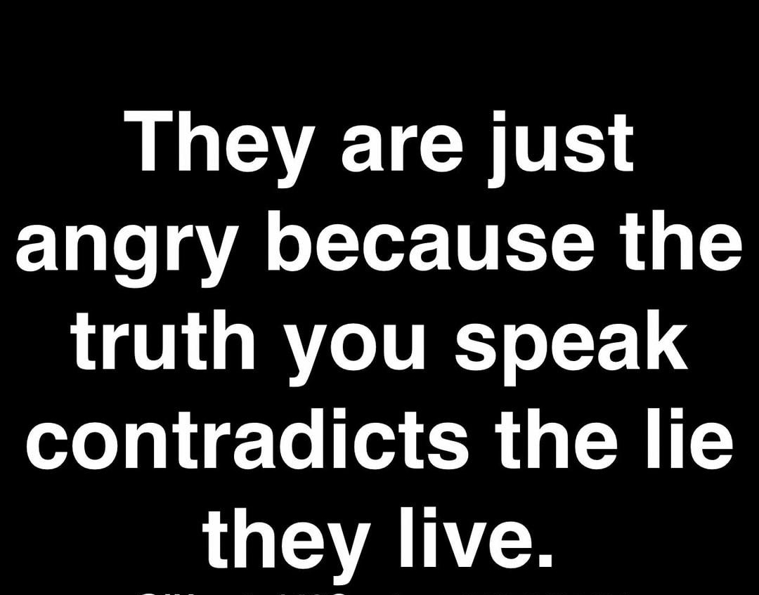 They are just cClale gV o LTer N1 g truth you speak el pligTele R L NIT 1L VAR