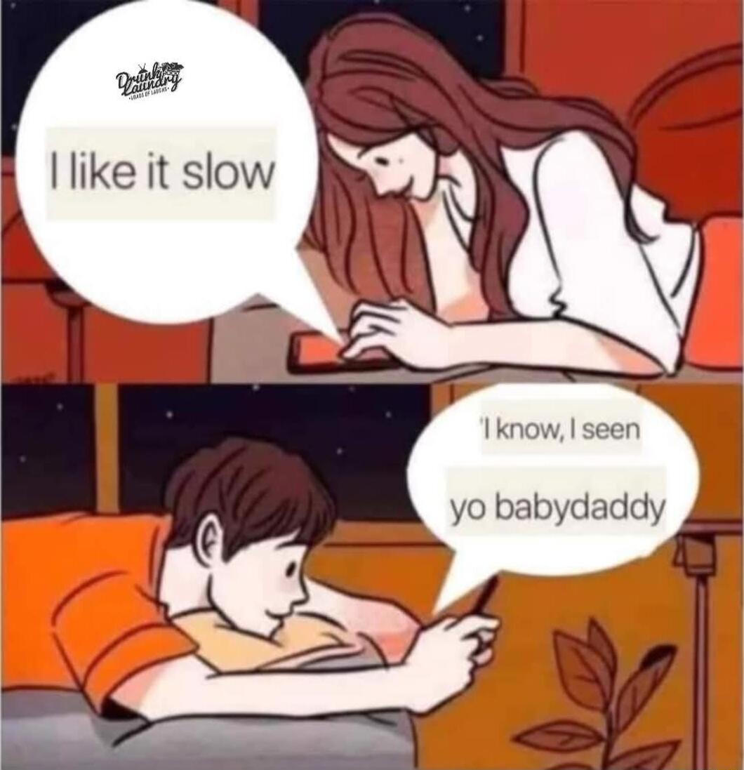 AT 1 know seen yo babydaddy M