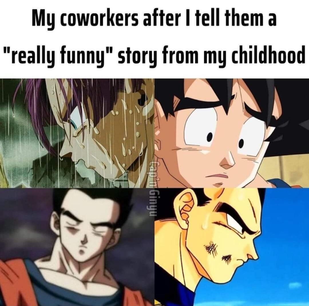 My coworkers after tell them a really funny story from my childhood 5