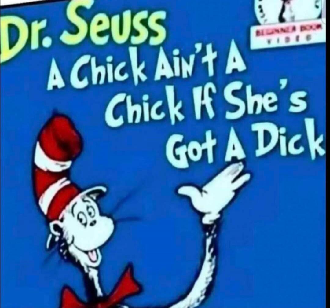 Dr. Seuss A Chick Ain't A Chick If She's Got A Dick BEGINNER BOOK VIDEO