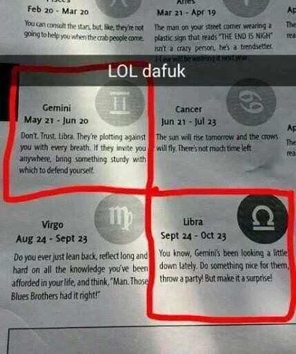 3 AT Feb 20 Mar 20 w Mar 21 Ape o o e bt e et The mmon iy o e e 4 Gemini May 21 Jun 20 Don Trust Libra They e plortic sqanst The sum will e 950w every Bt 1 ey e you J iy et Snywhere bing samethng 7 it Wi todeend s Virgo g Ubra Aug24 Septas SepUaREE efctiong anc Yoo know G been ocking t Llm e e 4o e Dot o e frdedinyourffe andthinkMan Thosclf h10 a party But maket a surprse Bloes Bothers d tght