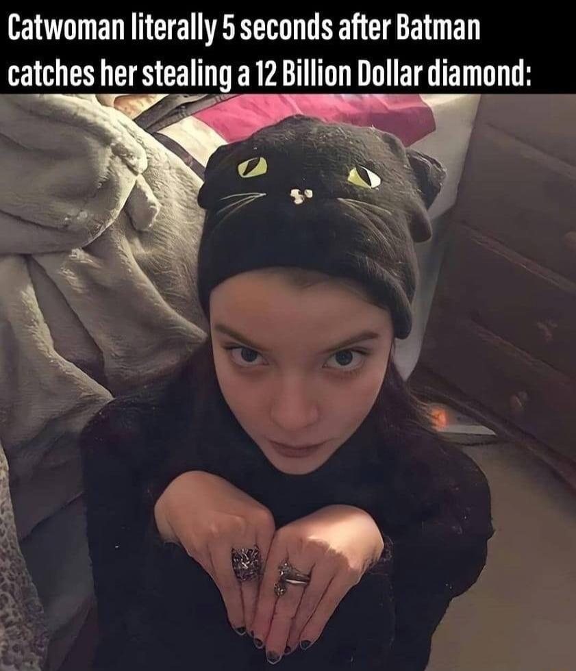 Catwoman literally 5 seconds after Batman L G S CEL T VER PO BT ETN DT