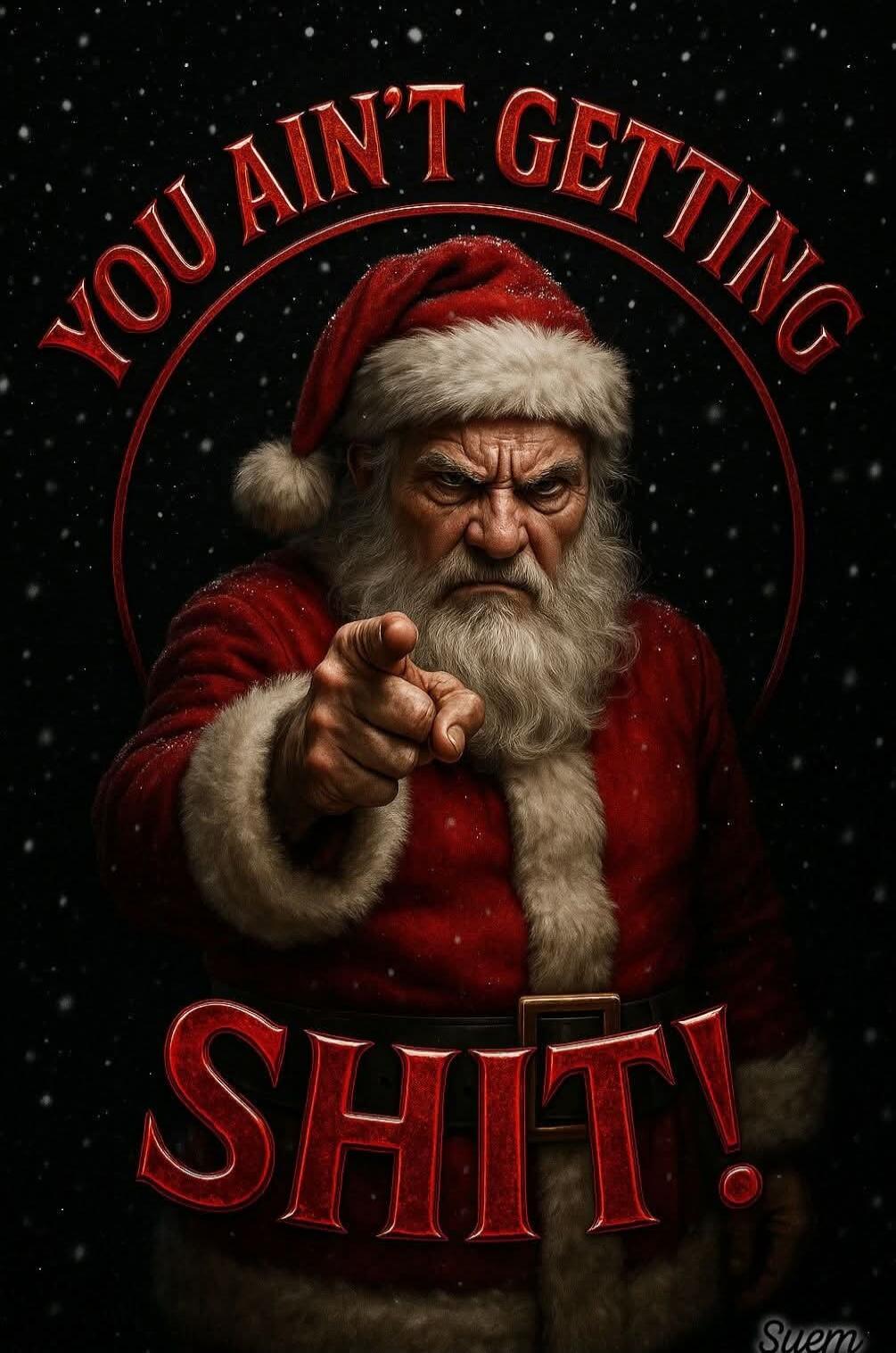 YOU AIN'T GETTING SHIT!