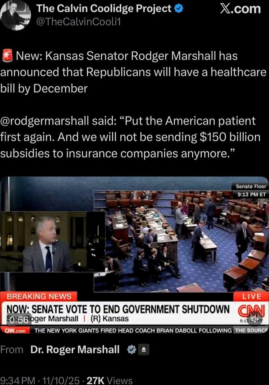 New: Kansas Senator Rodger Marshall has announced that Republicans will have a healthcare bill by December

@rodgermarshall said: “Put the American patient first again. And we will not be sending $150 billion subsidies to insurance companies anymore.”