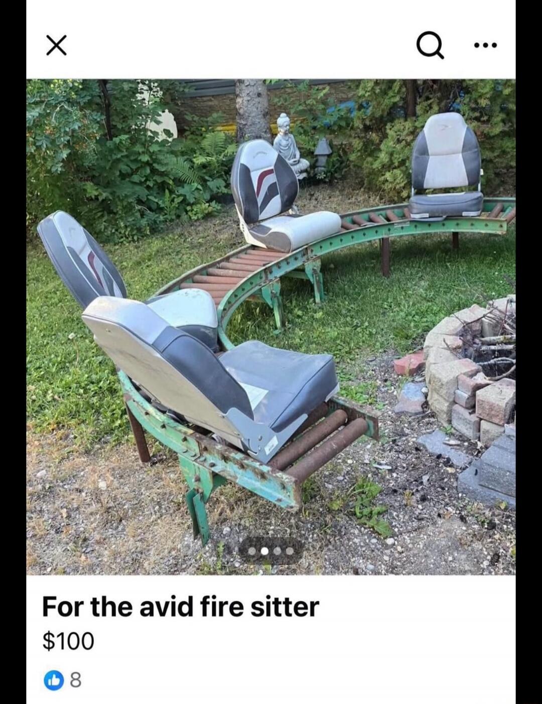 For the avid fire sitter $100